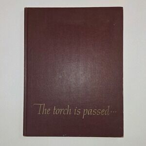 The Torch Is Passed - The Assassination & Funeral of John F. Kennedy 1963 Book